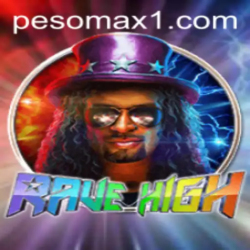 RaveHigh: The Ultimate Experience Fused with Pesomax Thrills