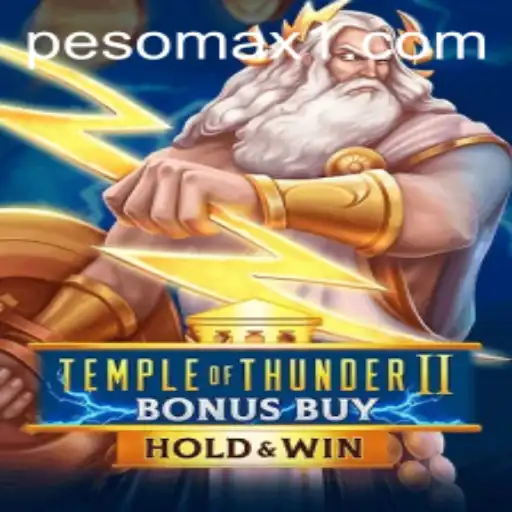 Unveiling Temple of Thunder II: The Ultimate Bonus Buy Experience